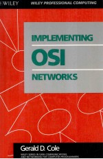 IMPLEMENTING OSI <em>NETWORKS</em>