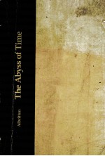 <em>THE</em> ABYSS <em>OF</em> TIME