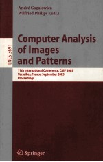 Lecture Notes in Computer <em>Science</em> 3691 Computer Analysis of Images and Patterns 11th International C