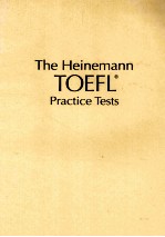 THE HEINEMANN TOEEL <em>PRACTICE</em> <em>TESTS</em>