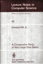 Lecture Notes in Computer <em>Science</em> 59 <em>A</em> Comp<em>a</em>r<em>a</em>tive <em>Study</em> <em>of</em> Very L<em>a</em>rge D<em>a</em>t<em>a</em> B<em>a</em>ses