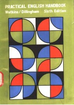 PRA<em>C</em>TI<em>C</em>AL ENGLISH HAND<em>B</em>OOK WATKINS/DILLINGHAM SIXTH EDITION