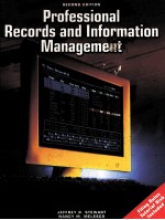 PROFESSIONA RECORDS AND <em>INFORMATION</em> <em>MANAGEMENT</em> SECOND EDITION