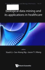 biological data m<em>in</em><em>in</em>g <em>and</em> <em>its</em> <em>applications</em> <em>in</em> healthcare