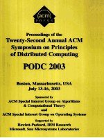 Proceedings of the Twenty-Second Annual ACM Symposium on <em>Principles</em> of Distributed Computing PODC 20