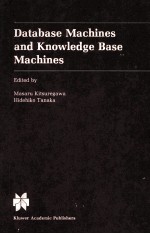 DATABASE MACHINES AND <em>KNOWLEDGE</em> BASE MACHINES