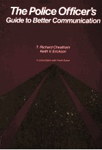 THE POLICE OFFICER'S GUIDE <em>TO</em> BETTER <em>COMMUNICATION</em>