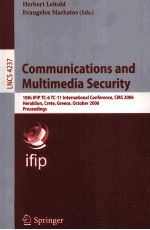 Lecture Notes in Computer <em>Science</em> 4237 Communications and Multimedia Security 10th IFIP TC-6 TC-11 I