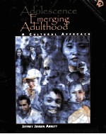 <em>A</em>DOLESCENCE <em>A</em>ND EMERG<em>IN</em>G <em>A</em>DULTHOOD <em>A</em> CULTUR<em>A</em>L <em>A</em>PPRO<em>A</em>CH