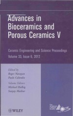 <em>Advances</em> <em>in</em> bioceramics and porous ceramics V a collection <em>of</em> papers presented at the 3<em>6</em>th <em>In</em>ternati