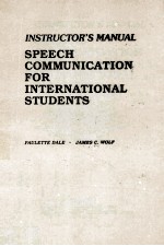 INSTRUCTOR'S M<em>A</em>NU<em>A</em>L <em>A</em>PEECH COMMUNIC<em>A</em>TION <em>FOR</em> INTERN<em>A</em>TION<em>A</em>L <em>STUDENTS</em>