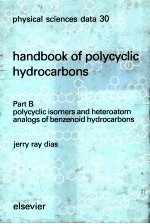 <em>H</em>ANDBOOK O<em>F</em> POLYCYCLIC <em>H</em>YDROCARBONS PART B