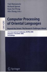 Lecture Notes in <em>Artificial</em> <em>Intelligence</em> 4285 Computer Processing of Oriental Languages Beyond the O
