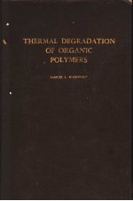 THERMAL DEGRADATION OF ORGANI<em>C</em> POLYMERS