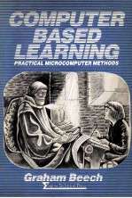 Computer Based Learning:Practical <em>Methods</em> for Microcomputers