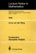 <em>LECTURE</em> <em>NOTES</em> <em>IN</em> <em>MATHEMATICS</em> 1249: NONSTAN<em>D</em>AR<em>D</em> ASYMPTOTIC ANALYSIS