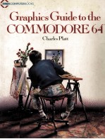 Graphic<em>s</em> <em>Guide</em> <em>to</em> the Commodore 64
