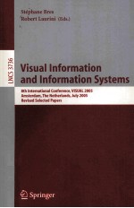 Lecture Notes in Computer Science 3736 <em>Visual</em> Information and Information Systems 8th International 