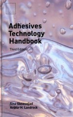 <em>A</em>DHESIVES TECHNOLOGY G<em>A</em>NDBOOK <em>THIRD</em> <em>EDITION</em>