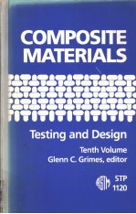 <em>COMPOSITE</em> <em>MATERIALS</em>:TESTING AND DESIGN(TENTH VLOUME)