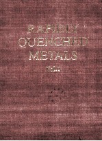 RAP<em>I</em>DLY QUENCHED METALS <em>VOLUME</em> <em>I</em>