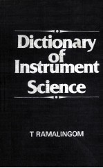 DICTION<em>A</em>RY <em>OF</em> INSTRUMENT SCIENCE