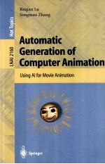 Lecture Notes in Artificial Intelligence 2160 Automatic Generation <em>of</em> Computer Animation Using AI fo