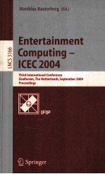 Lecture Notes in Computer Science 3166 Entertainment <em>Computing</em>-ICEC 2004 Third International Confere