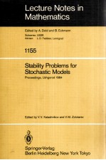 LECTURE NOTES <em>IN</em> MATHEMATICS 1155: STABILITY PROBLEMS FOR STOCHASTIC MODELS