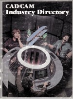 <em>CAD</em>/<em>CAM</em> Industry Directory Volume II