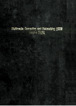 Multimedia <em>Computing</em> and Networking 1999