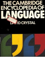 <em>THE</em> CANBRIDGE ENCYCLOPEDIA <em>OF</em> <em>LANGUAGE</em>