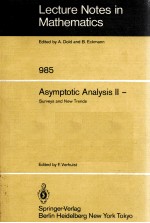 LECTURE NOTES <em>IN</em> MATHEMATICS 985: ASYMPTOTIC ANALYSIS II - SURVEYS <em>AND</em> NEW TIENDS