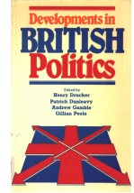 <em>DEVELOPMENTS</em> IN BRITISH POLITICS