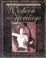 THE WESTERN HERITAGE  <em>FIFTH</em> <em>EDITION</em>  <em>VOLUME</em> A:TO <em>1</em>527