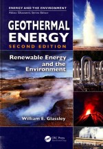 GEOTHERMAL ENERGY SECOND ED<em>I</em>T<em>I</em>ON RENEWABLE ENERGY AND THE ENV<em>I</em>RONMENT
