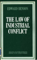 <em>THE</em> <em>LAW</em> <em>OF</em> INDUSTRIAL CONFLICT