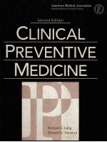 CLINICAL PREVENTIVE MEDICINE <em>SECOND</em> <em>EDITION</em>