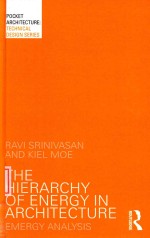 THE HIERARCHY <em>OF</em> ENERGY IN ARCHITECTURE EMERGY <em>ANALYSIS</em>
