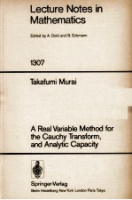 LECTURE NOTES <em>IN</em> MATHEMATICS 1307: A REAL VARIABLE METHOD FOR THE CAUCHY TRANSFORM