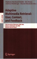 <em>Lecture</em> <em>Notes</em> <em>in</em> <em>Computer</em> <em>Science</em> 4398 Adaptive Multimedia Retrieval:User