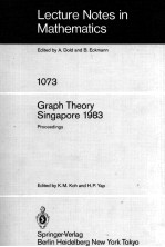 LECTURE NOTES <em>IN</em> MATHEMATICS 1073: GRAPH <em>THEORY</em> S<em>IN</em>GAPORE 1983