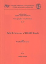 <em>Digit<em>a</em>l</em> enh<em>a</em>ncement of EEG/MEG <em>sign<em>a</em>l</em>s Dissert<em>a</em>tion
