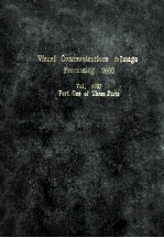 V<em>is</em>ual Communications and Image Processing <em>2000</em> Volume 4067 Part One