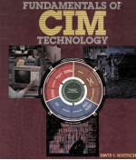 <em>FUNDAMENTALS</em> <em>OF</em> CIM TECHNOLOGY