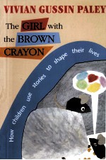 <em>THE</em> GIRL WITH <em>THE</em> BROWN CRAYON