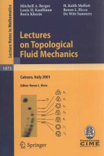 LECTURES <em>ON</em> TOPOLOGICAL FLUID MECHANICS
