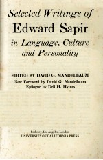 SELECTED WRITINGS <em>OF</em> EDWARD SAPIR IN <em>LANGUAGE</em>