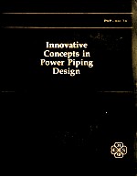 INNOVATIVE CONCEPTS IN POWER PIPING <em>DESIGN</em>