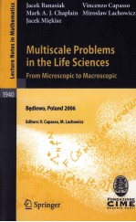 MULTISCALE <em>PROBLEMS</em> IN <em>THE</em> LIFE SCIENCES